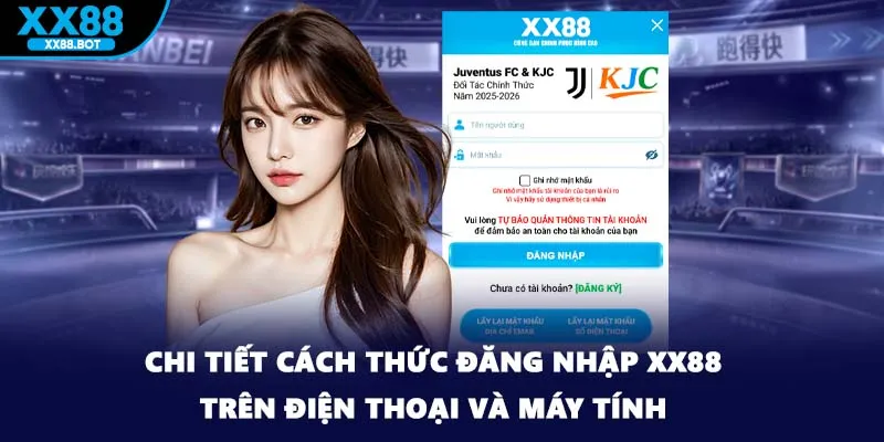 Chi tiết cách thức đăng nhập XX88 trên điện thoại và máy tính