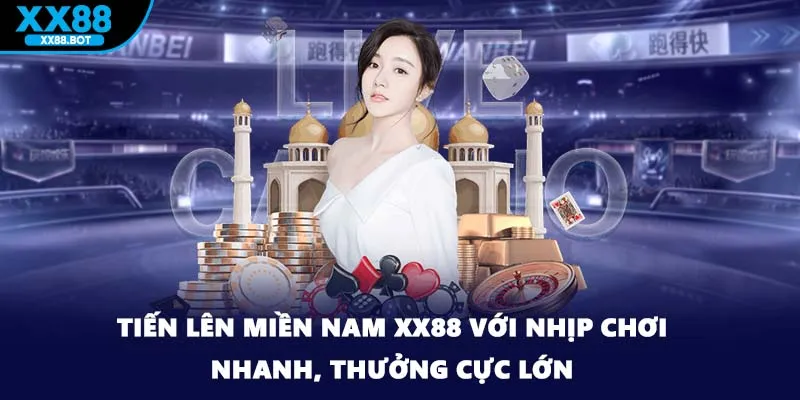 Tiến Lên Miền Nam XX88 Với Nhịp Chơi Nhanh, Thưởng Cực Lớn